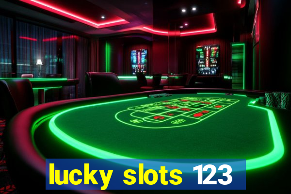 lucky slots 123